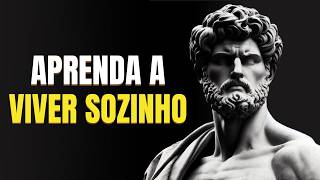 9 VERDADES DURAS para APRENDER a VIVER na SOLITUDE | Estoicismo