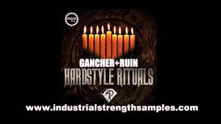 Video thumbnail for Hardstyle Rituals by Gancher & Ruin - New Sample Pack OUT NOW! by Industrial Strength Records