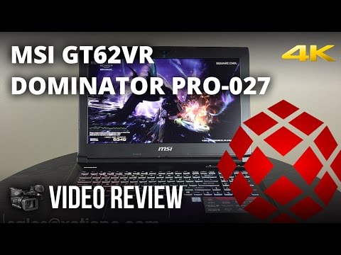 MSI GT62VR Dominator Pro-027 - Full Review by XOTIC PC