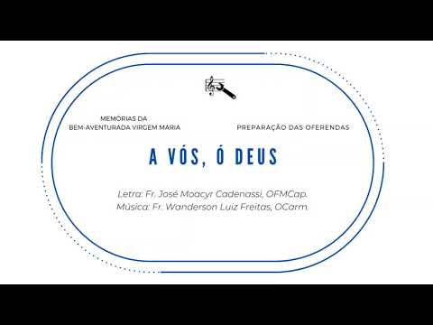 A VÓS, Ó DEUS, A HONRA - CATÓLICA