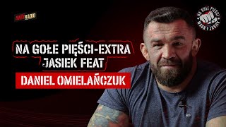 NA GOŁE PIĘŚCI EXTRA: Daniel vs Najman i Jóźwiak naraz Jestem w tym - Omielańczuk o walce na WOTORE