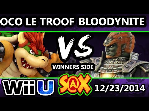 S@X - Oco Le Troof (Bowser) Vs. Bloodynite (Ganondorf) SSB4 Winners - smash 4 Wii U
