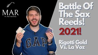 Video thumbnail for Battle of The Sax Reeds 2021: Rigotti Gold Vs. La Voz! by M. Alex Ramirez