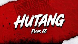 Download lagu Floor 88 - Hutang (Pok Amai Amai) | Lirik Lagu mp3