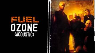Fuel - Ozone (Acoustic)