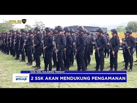 2 SSK BRIMOB DIKERAHKAN, POLDA SULTENG PERKUAT PENGAMANAN PSU KABUPATEN PARIGI MOUTONG