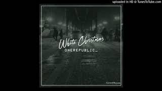 OneRepublic - White Christmas (Audio)