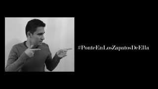 preview picture of video '#PonteEnLosZapatosDeElla'