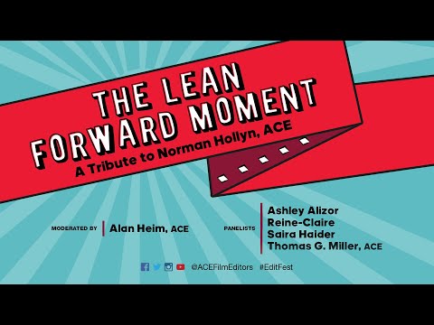 The Lean Forward Moment | EDITFEST 2019
