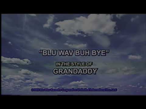 Video thumbnail for Blu Wav Buh Bye