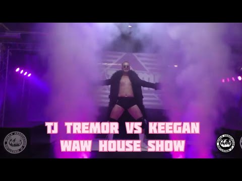 TJ TREMOR VS KEEGAN ( WAW HOUSE SHOW )