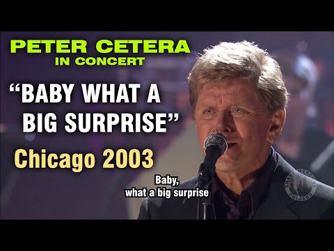 Baby Whar A Big Surprise - Peter Cetera