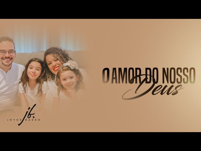 Imagem de capa do vídeo O Amor do Nosso Deus