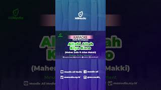 Download lagu #YtShort Karaoke Allahi Allah Kiya Karo - Maher Zain Ft Irfan Makki | Nada Perempuan mp3