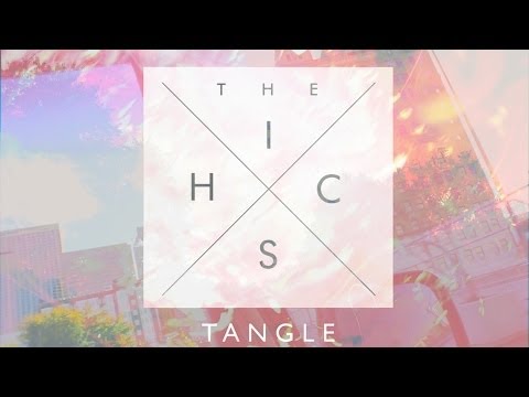 The Hics - Tangle EP (Full Album) HD (Shot by Genius Scott)
