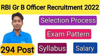 RBI Grade B Officer Recruitment 2022 | RBI Gr B Officer Syllabus | Pre & Mains Exam Pattern | Salary