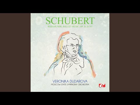 Rosamunde, Ballet Music, Op. 26, D.797: Allegro moderato