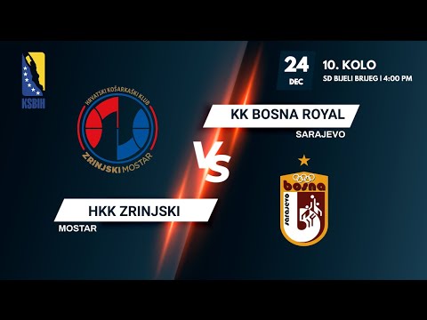 HKK Zrinjski vs KK Bosna Royal - 10.kolo - KSBIH - 2021/2022