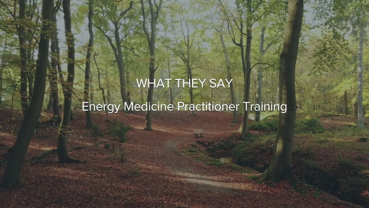 Energy Medicine Course: What they say