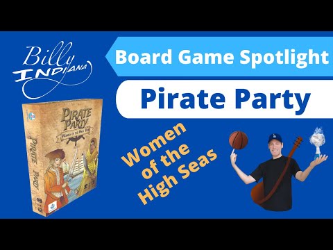 Board Game Spotlight Review for Pirate Party: Women of the High Seas (currently on Kickstarter)