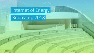 Internet of energy bootcamp 2018