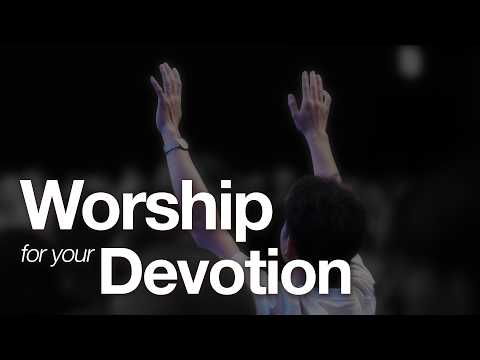 Worship for your Devotion (Official GMS Live) - Non Stop Worship