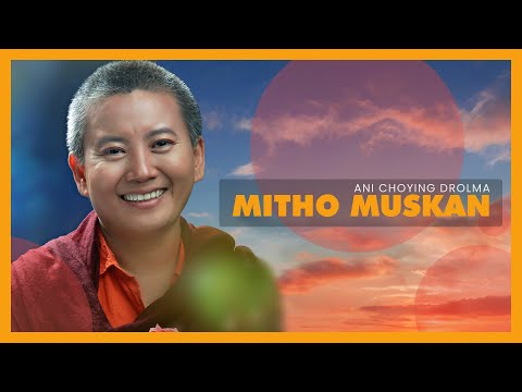 Ani Choying Drolma - Mitho Muskan [Official lyrical video]