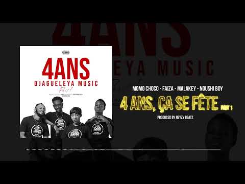 Djagueleya Music - 04ANS, ÇA SE FÊTE ! (Part 1)