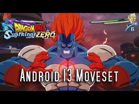 Dragon Ball Sparking ZERO Android 13 Moveset