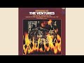 The Ventures - ハートに火をつけて Light My Fire