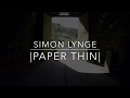 Simon Lynge - |Paper Thin|  [Official Music Video]