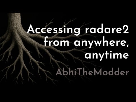 Accessing radare2 from anywhere, anytime |  AbhiTheModder