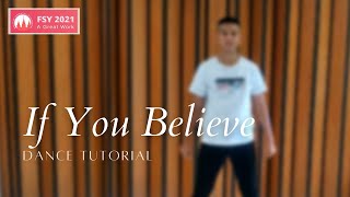 IF YOU BELIEVE  DANCE TUTORIAL - FSY BOOM