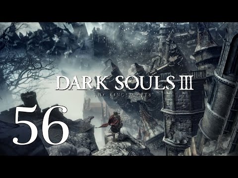 Reuga Plays Dark Souls 3 Pt.56