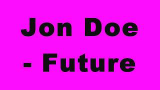 Jon Doe - Future