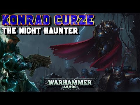 The Primarchs: Konrad Curze Lore - The Night Haunter (Night Lords) | Warhammer 40,000