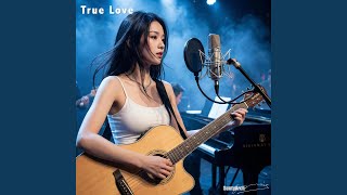 Download lagu True Love mp3