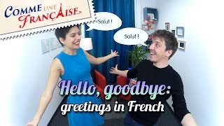 Common French Greetings: Bonjour, Au revoir, Salut