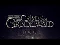 Fantastic Beasts  The Crimes of Grindelwald Final Trailer 2018