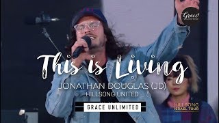This Is Living - Hillsong United (Live at Caesarea)