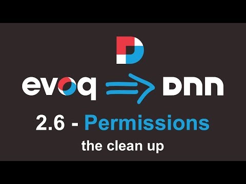Evoq To DNN - 2.6 - The Clean Up: Permissions