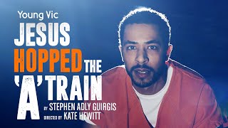 Jesus Hopped the 'A' Train – Young Vic Trailer