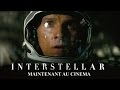 Interstellar - Bande-annonce officiel VF [HD] - Maintenant au cinéma