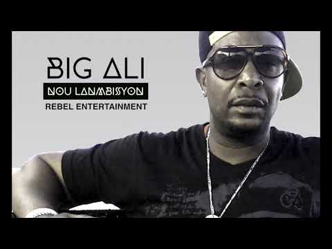 Nou Lanbisyon By Big Ali ( New Single )