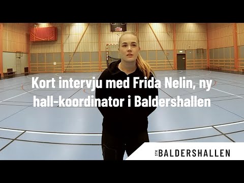 Frida Nelin ny hall koordinator i Baldershallen