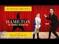 Lin-Manuel Miranda Performs 'Hamilton' in Under 3 Minutes Lin-Manuel Miranda Performs 'Hamilton' in Under 3 Minutes