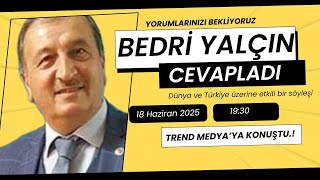 Anadolu Birliği Partisi (ABP) Genel Başkanı Bedri Yalçın, TRend MEDYA Canlı Yayınında Konuştu