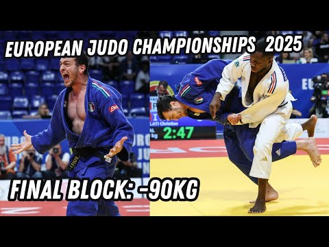 European Judo Championships | Final Block -90Kg