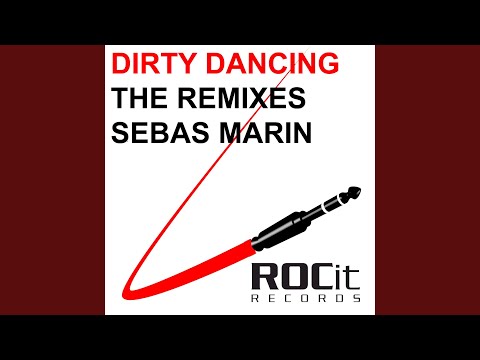 Dirty Dancing (Gil Perez Remix)