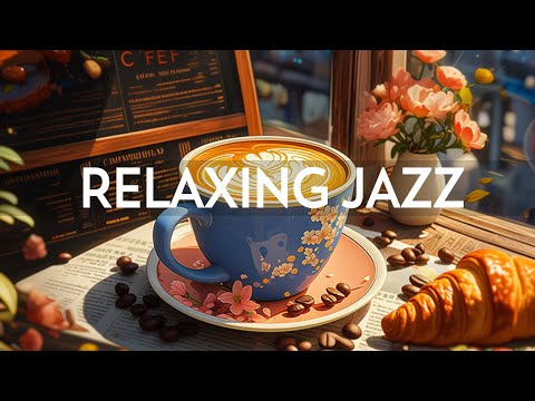 Soft Piano Jazz Music - Positive Energy with Jazz Relaxing Music & Upbeat Bossa Nova instrumental